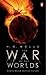 The War of the Worlds (Annotated)