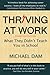 Thriving At Work: What They Didn't Teach You in School