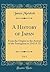 A History of Japan, Vol. 1: From the Origins to the Arrival of the Portuguese in 1542 A. D (Classic Reprint)