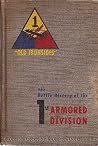 The Battle History of the First Armored Division: "Old Ironsides" (Divisional Series) The Battle History of the First Armored Division: "Old Ironsides" (Divisional Series)