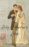 Lady Catherine's Lover