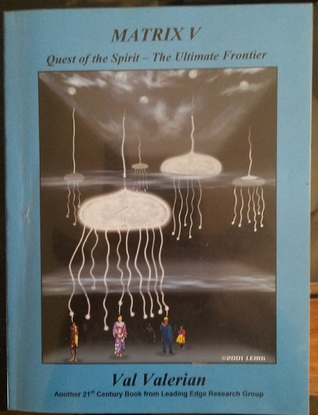 Matrix V: Quest of the Spirit, the Ultimate Frontier