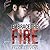 Embrace the Fire (Through Hell and Back #3)