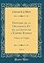 Histoire de la Décadence Et de la Chute de l'Empire Romain, Vol. 4: Traduite de l'Anglais (Classic Reprint)