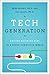 Tech Generation: Raising Ba...
