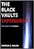 The Black Vaults Experiment...
