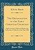 The Organization of the Early Christian Churches: Eight Lectures, Delivered Before the University of Oxford, in the Year 1880 (Classic Reprint)
