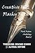 Creative Ink, Flashy Fiction: Flash Fiction Anthology - Book 2