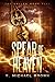 Spear of Heaven by R. Michael Brown