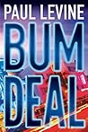 Bum Deal