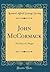 John McCormack: The Story o...