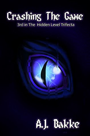Crashing the Game (The Hidden Level Trifecta #3)