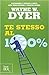 Te stesso al 100% by Wayne W. Dyer