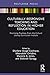 Culturally Responsive Teaching and Reflection in Higher Education: Promising Practices From the Cultural Literacy Curriculum Institute