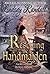 Rescuing the Handmaiden: A ...
