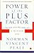 Power of the Plus Factor