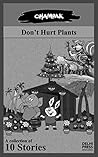 Don’t Hurt Plants...