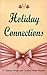 Holiday Connections by F. Sharon Swope