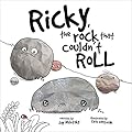 Ricky, the Rock that Couldn't Roll