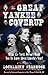 The Great Yankee Coverup: What the North Doesn't Want You to Know About Lincoln's War!