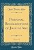 Personal Recollections of Joan of Arc, Vol. 1 of 2