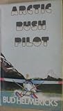 Arctic Bush Pilot