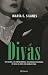 Divas by Maria E. Silanes