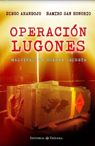 Operación Lugones: Malvinas la guerra secreta