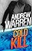 Cold Kill (Caine: Rapid Fire #2)