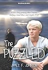 The Puzzled: A Teen’s Story of Rising Above Trauma, Bullying, Sexual Abuse, and Complex PTSD (Bullies & Allies Book 3)