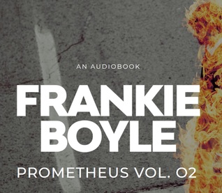 Prometheus Vol. 2: An Audiobook