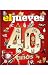 El  Jueves. 40 años by El Jueves