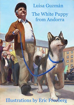 The White Puppy from Andorra (Kindle Edition)