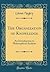 The Organization of Knowledge: An Introduction to Philosophical Analysis (Classic Reprint)