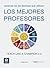 Los mejores profesores: Teach Like a Champion 2.0 (Spanish Edition)