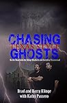 Chasing Ghosts Texas Style: On the Road With the Klinge Brothers and Everyday Paranormal (No Holds Barred: The Klinge Brothers Paranormal Journey Book 1)