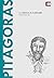 Pitágoras: La infancia de la filosofía (Descubrir de la filosofía nº 21) (Spanish Edition)
