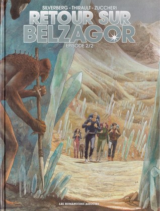 Retour Sur Belzagor Vol 2 By Philippe Thirault