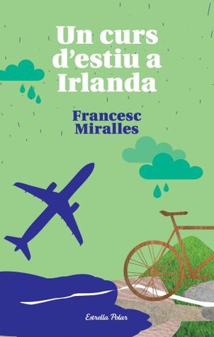 Un curs d'estiu a Irlanda (Kindle Edition)