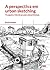 A Perspectiva em Urban Sketching - Truques e Técnicas para desenhistas