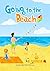 Going to the Beach: Beach b...