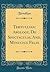 Tertullian: Apology, De Spectaculis, And, Minucius Felix (Classic Reprint)