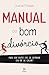 Manual do bom divórcio