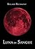 Luna di sangue by Bellard Richmont