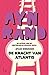 De kracht van Atlantis (Atlas Shrugged) (Dutch Edition)