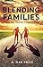 Blending Families: The Hone...
