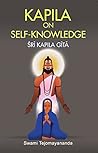 Kapila on Self-Knowledge - Sri Kapila Gita