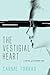 The Vestigial Heart by Carme Torras