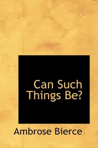 Can Such Things Be?