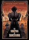 La vampira de Barcelona by Jandro González
